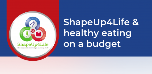 ShapeUp4Life – healthy eating on a budget