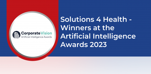 Solutions 4 Health – Winners at the Artificial Intelligence Awards 2023